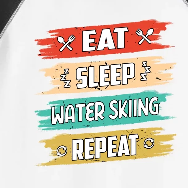 Eat Sleep Water Skiing Repeat Water Skiing Water Skier Gift Toddler Fine Jersey T-Shirt