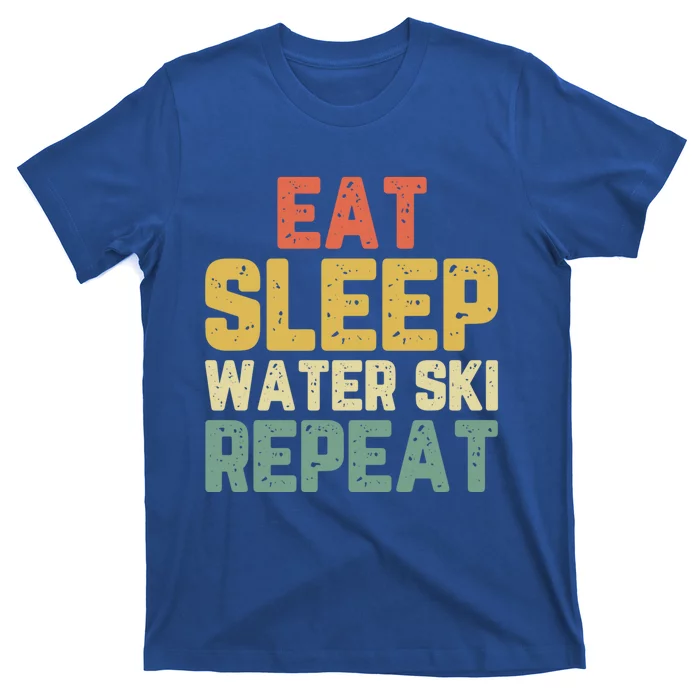 Eat Sleep Water Ski Repeat Skiing Skier Waterskiing Vintage Gift T-Shirt