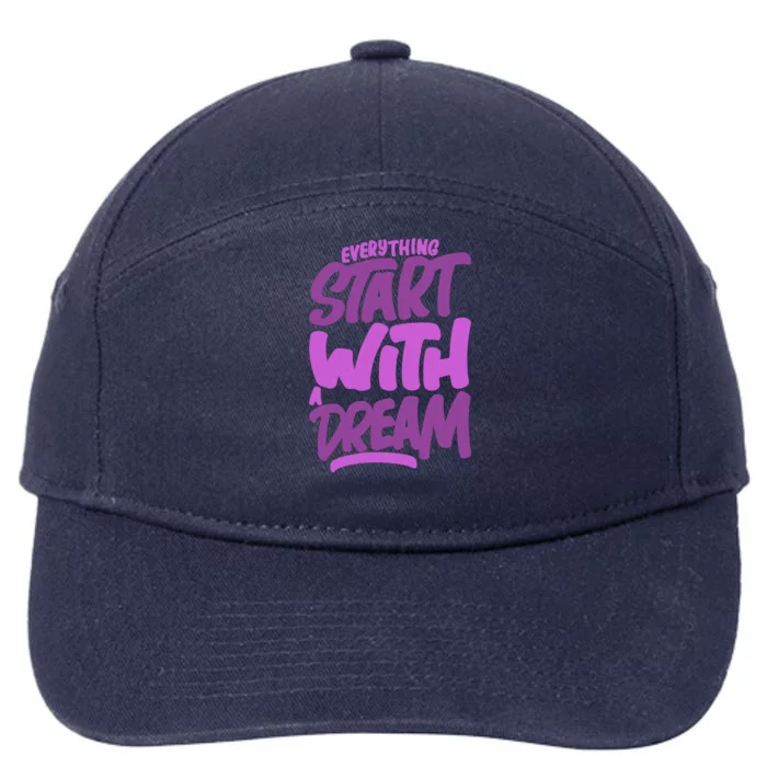 Everything Start With A Dream 7-Panel Snapback Hat