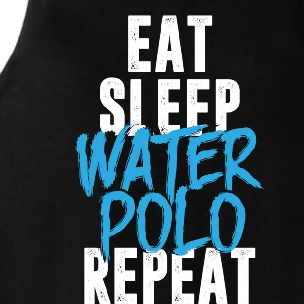 Eat Sleep Water Polo Repeat Cool Water Polo Gift Idea Gift Ladies Tri-Blend Wicking Tank