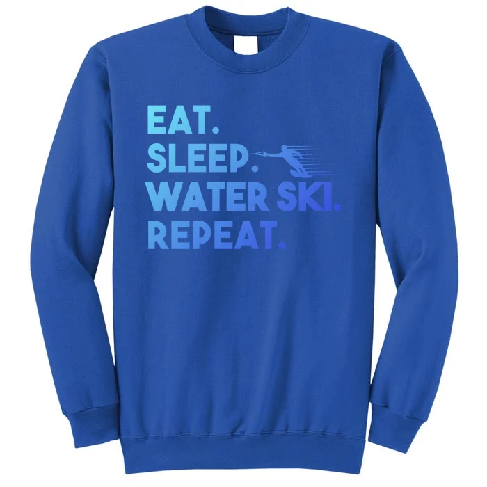 Eat Sleep Water Ski Repeat Funny Water Skier Skiing Lover Cool Gift Sweatshirt