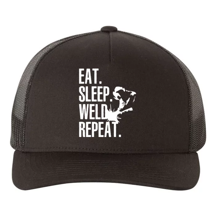 Eat Sleep Weld Repeat Welder Yupoong Adult 5-Panel Trucker Hat