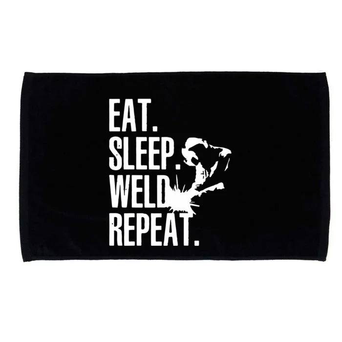 Eat Sleep Weld Repeat Welder Microfiber Hand Towel