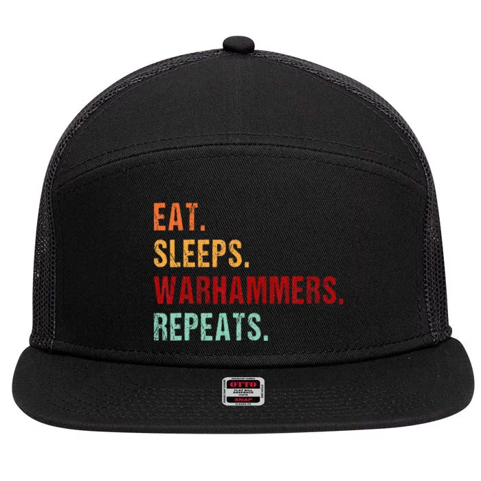 Eat Sleep Warhammers Repeat Funny Gamer Gaming Video Game 7 Panel Mesh Trucker Snapback Hat