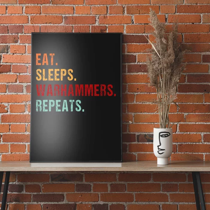 Eat Sleep Warhammers Repeat Funny Gamer Gaming Video Game Poster