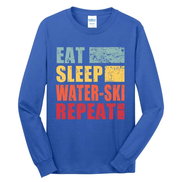 Eat Sleep WaterSki Repeat Gift Tall Long Sleeve T-Shirt