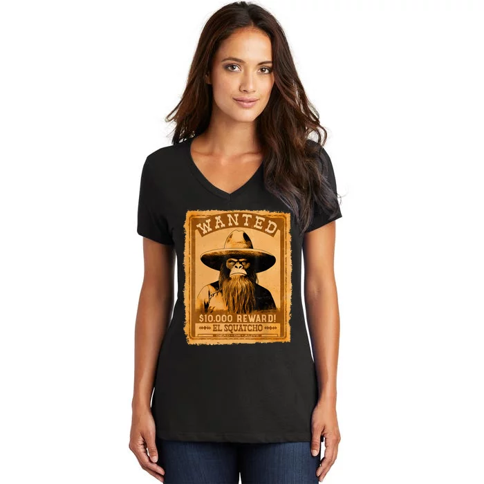 El Squatcho Wanted Poster – Western Bigfoot Funny Sasquatch Women's V-Neck T-Shirt