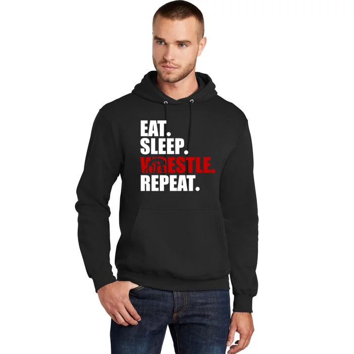 Eat Sleep Wrestle, Repeat Wrestle Tall Hoodie