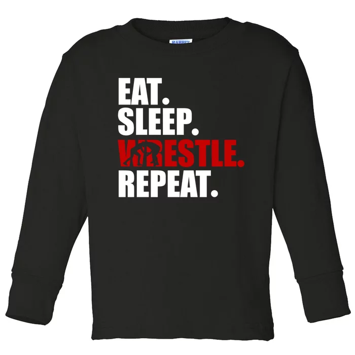 Eat Sleep Wrestle, Repeat Wrestle Toddler Long Sleeve Shirt