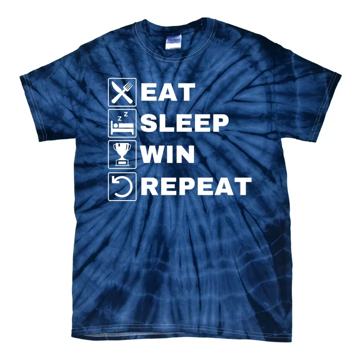 Eat Sleep Win Repeat Winner Life Funny Love Winning Sports Tie-Dye T-Shirt