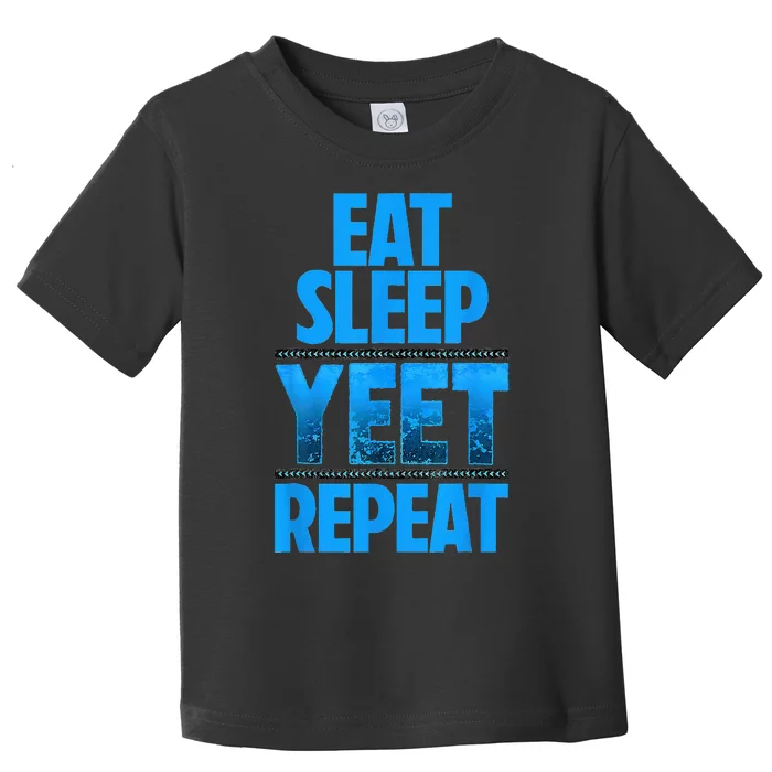 Eat Sleep Yeet Repeat Toddler T-Shirt