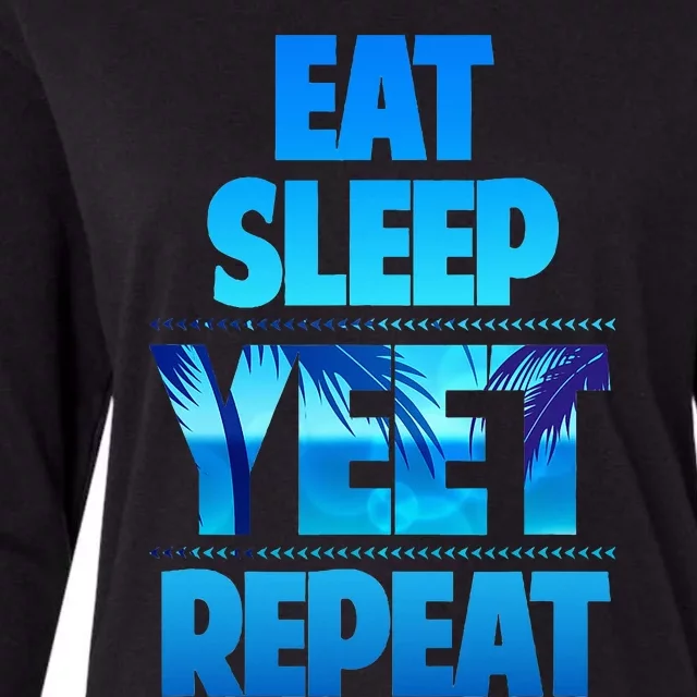 Eat Sleep Yeet Repeat Womens Cotton Relaxed Long Sleeve T-Shirt