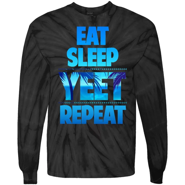 Eat Sleep Yeet Repeat Tie-Dye Long Sleeve Shirt