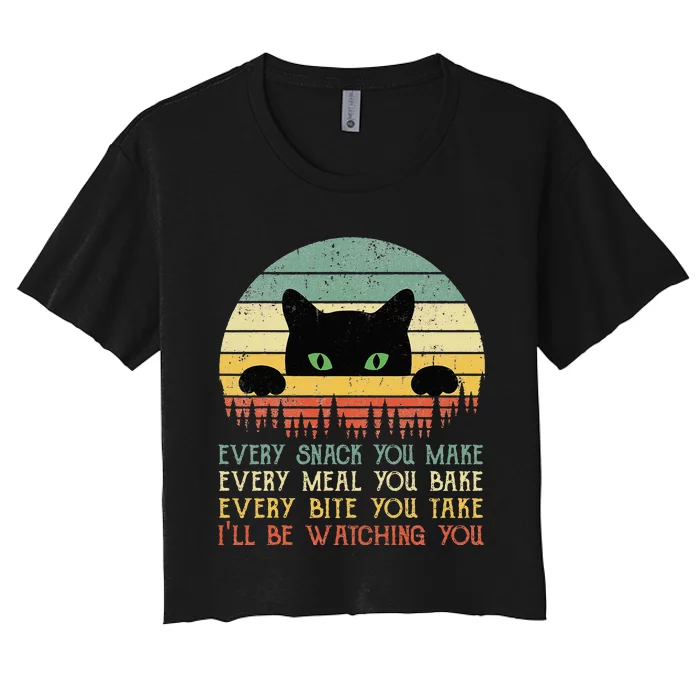 Every Snack You Make Cat Funny Cat Mom Cat Mama Cat Dad Women's Crop Top Tee