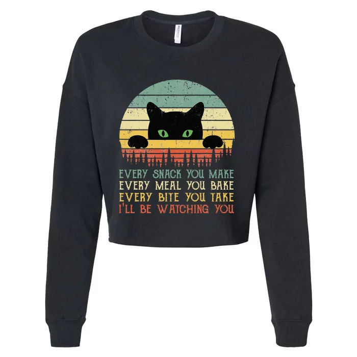 Every Snack You Make Cat Funny Cat Mom Cat Mama Cat Dad Cropped Pullover Crew