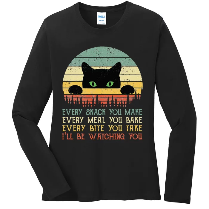 Every Snack You Make Cat Funny Cat Mom Cat Mama Cat Dad Ladies Long Sleeve Shirt