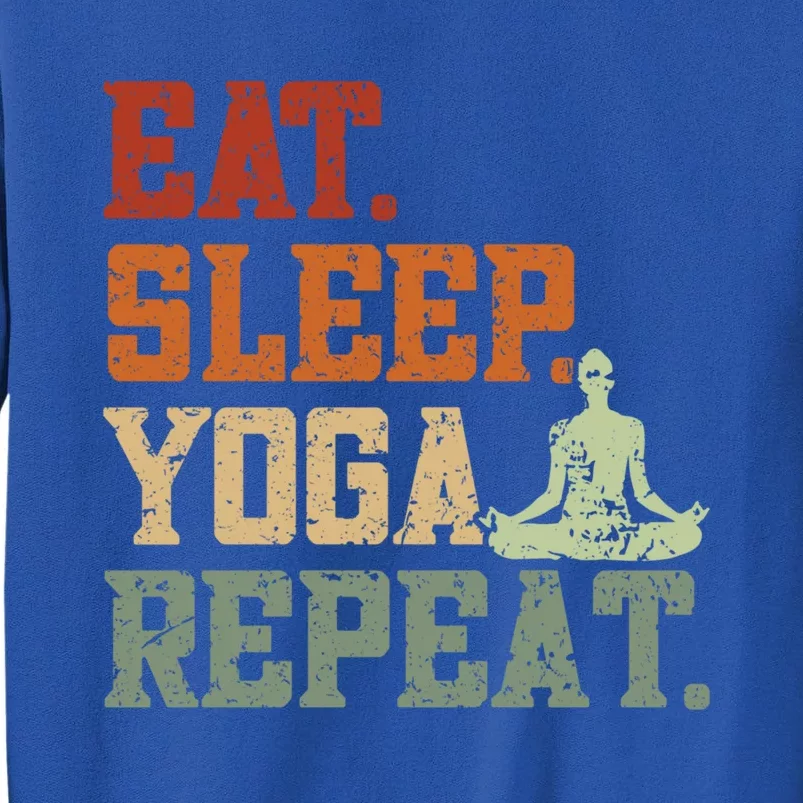 Eat Sleep Yoga Repeat Gift Spirituality Meditation Yoga Gift Sweatshirt