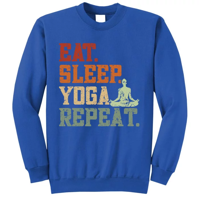 Eat Sleep Yoga Repeat Gift Spirituality Meditation Yoga Gift Sweatshirt