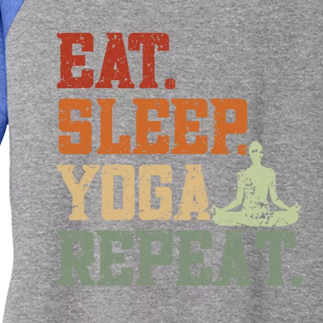 Eat Sleep Yoga Repeat Gift Spirituality Meditation Yoga Gift Women's Tri-Blend 3/4-Sleeve Raglan Shirt