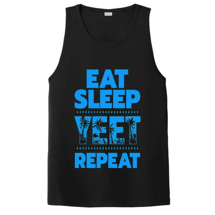 Eat Sleep Yeet Repeat Vintage Yeet Performance Tank