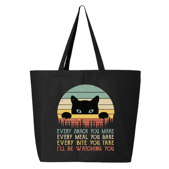 Every Snack You Make Cat Funny Cat Mom, Cat Mama, Cat Dad 25L Jumbo Tote