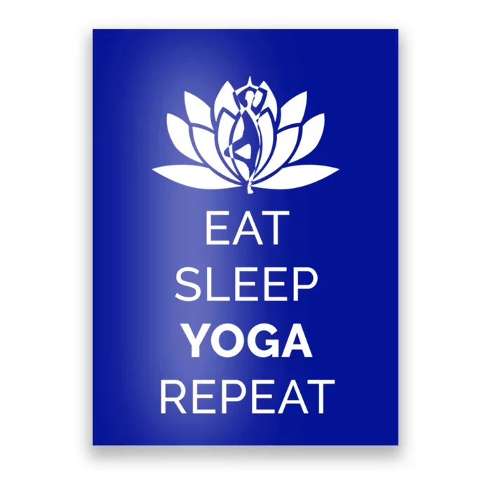 Eat Sleep Yoga Repeat Gift Poster