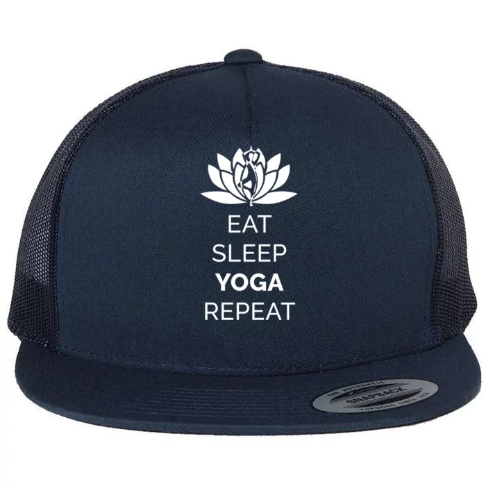 Eat Sleep Yoga Repeat Gift Flat Bill Trucker Hat