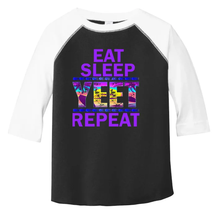 Eat Sleep Yeet Repeat Vintage Yeet Apparel Toddler Fine Jersey T-Shirt