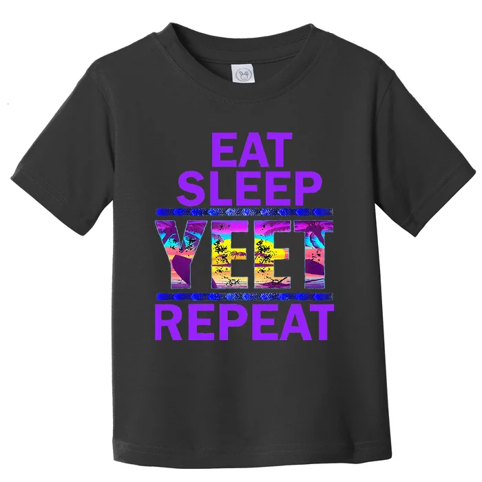 Eat Sleep Yeet Repeat Vintage Yeet Apparel Toddler T-Shirt