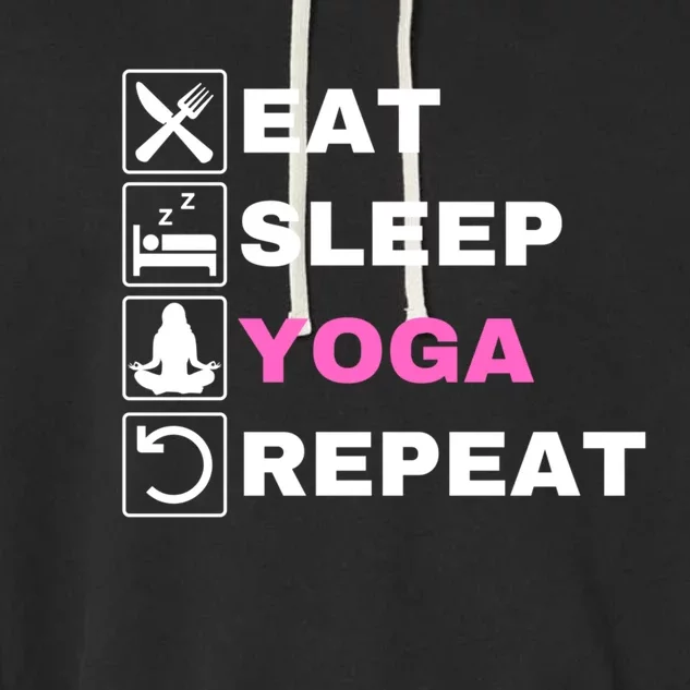 Eat Sleep Yoga Repeat Exercise Gym Funny Yoga Funny Workout Cute Gift Garment-Dyed Fleece Hoodie