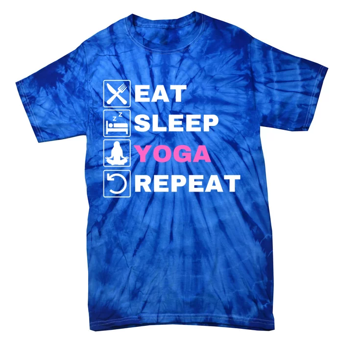 Eat Sleep Yoga Repeat Exercise Gym Funny Yoga Funny Workout Cute Gift Tie-Dye T-Shirt