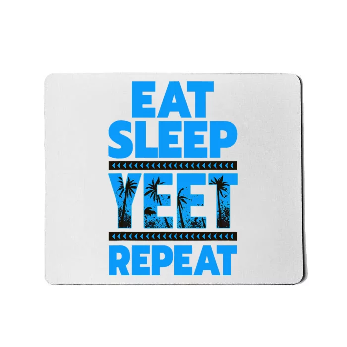 Eat Sleep Yeet Repeat Vintage Yeet Apparel Saying Mousepad