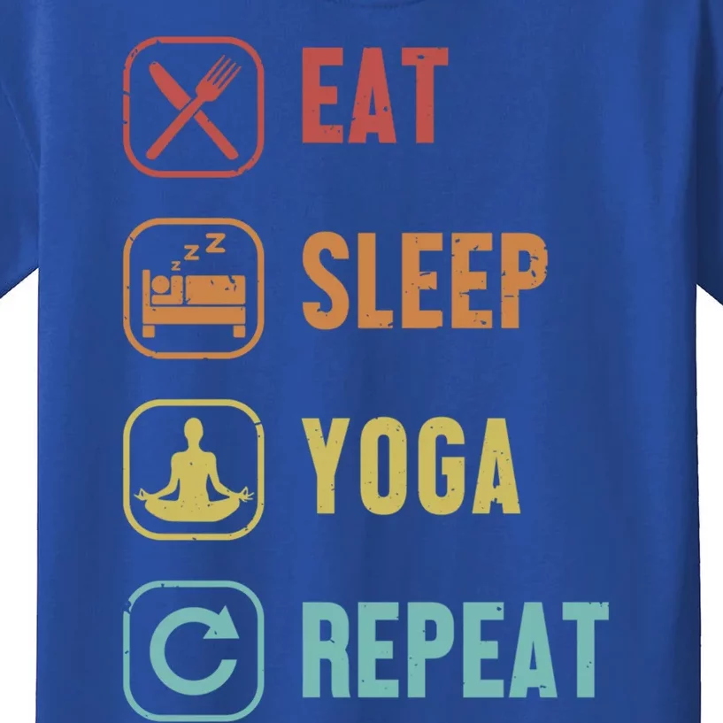 Eat Sleep Yoga Repeat Ashtanga Hatha Asanas Kundalini Yoga Meaningful Gift Kids T-Shirt