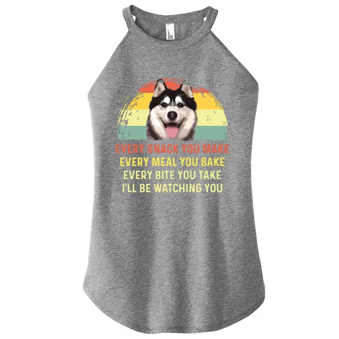 Every Snack You Make Husky Dog Mom Dog Dad Retro Premium Women’s Perfect Tri Rocker Tank