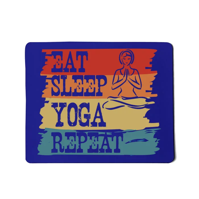 Eat Sleep Yoga Repeat Retro Vintage Yoga Lovers Gift Mousepad