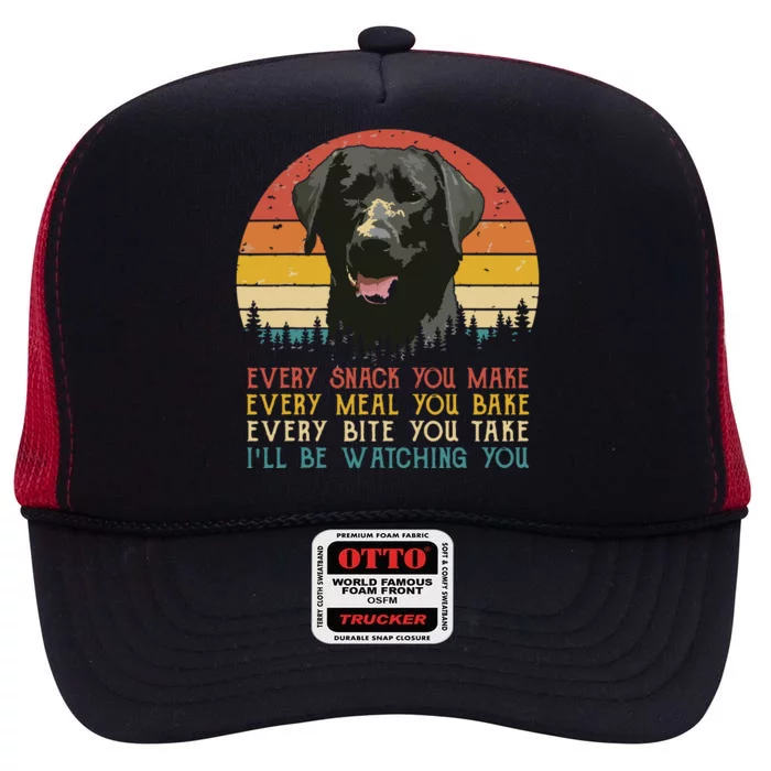 Every Snack You Make Dog Black Labrador Retriever High Crown Mesh Trucker Hat