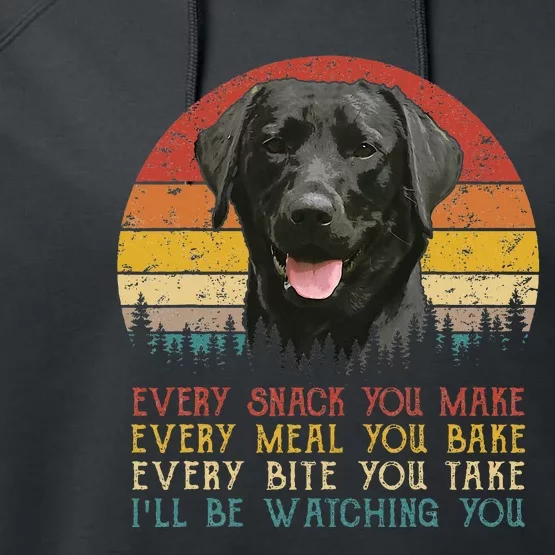 Every Snack You Make Dog Black Labrador Retriever Performance Fleece Hoodie