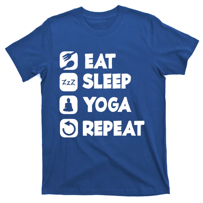 Eat Sleep Yoga Repeat Buddha Yoga Hinduism Spirit Gift T-Shirt