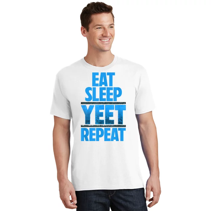 Eat Sleep Yeet Repeat Vintage Yeet Apparel Saying T-Shirt