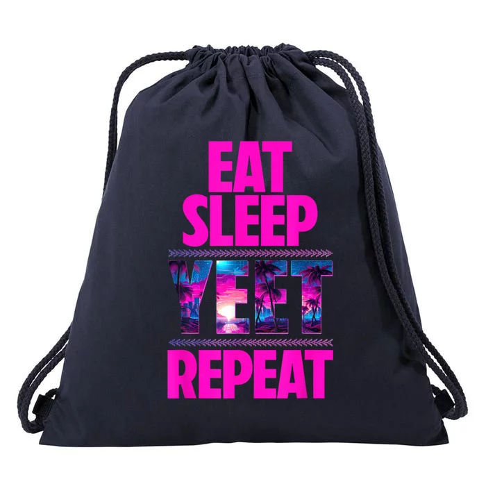 Eat Sleep Yeet Repeat Vintage Jeyuso Yeet Apparel Saying Drawstring Bag