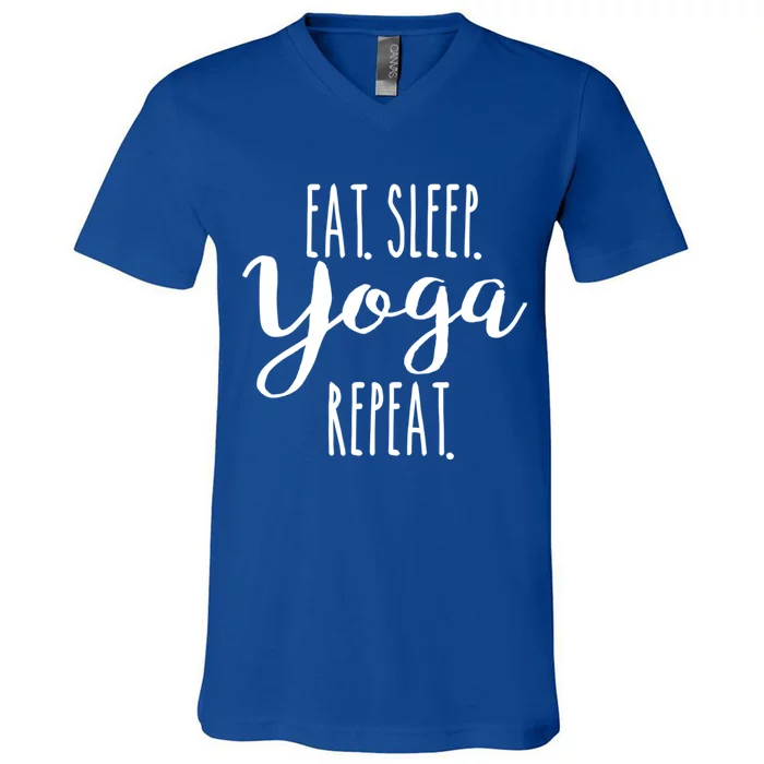 Eat Sleep Yoga Repeat Funny Love Yoga Cute Workout Gift V-Neck T-Shirt