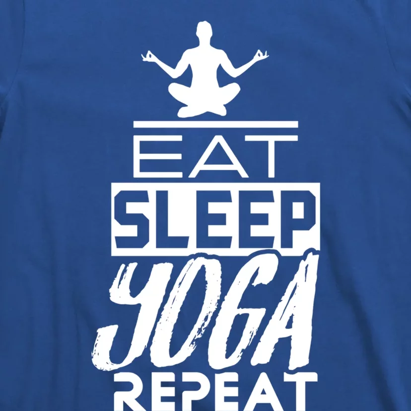 Eat Sleep Yoga Repeat Meditation Meditate Sayings Coach Gift T-Shirt