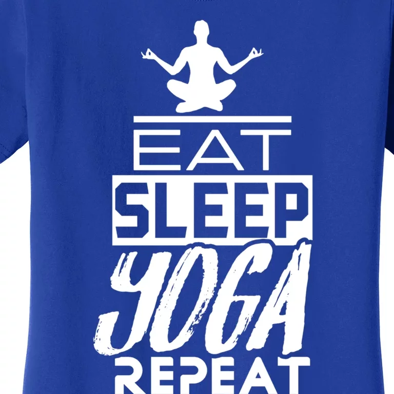 Eat Sleep Yoga Repeat Meditation Meditate Sayings Coach Gift Women's T-Shirt