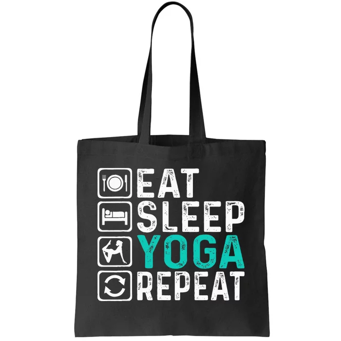 Eat Sleep Yoga Repeat Funny Yoga Lovers Tote Bag