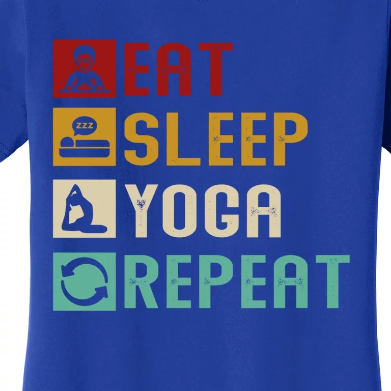 Eat Sleep Yoga Repeat Meditation Yoga Vintage Quotes Sayings Gift Women's T-Shirt