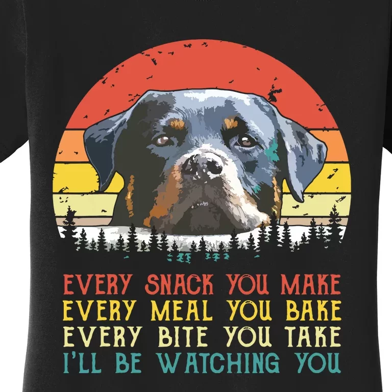 Every Snack You Make Dog Shirts Rottie Mom Cute Rottweiler Women's T-Shirt