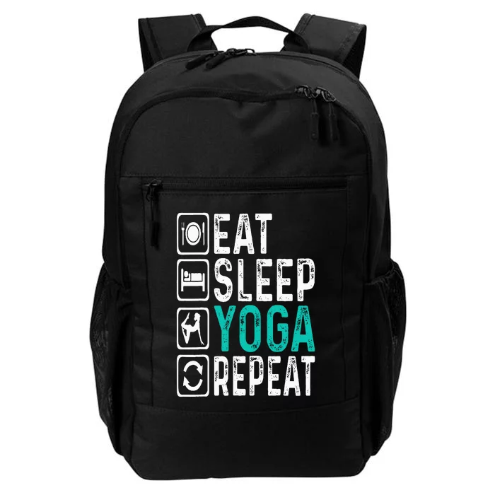 Eat Sleep Yoga Repeat Funny Yoga Lovers Costume Yoga Daily Commute Backpack