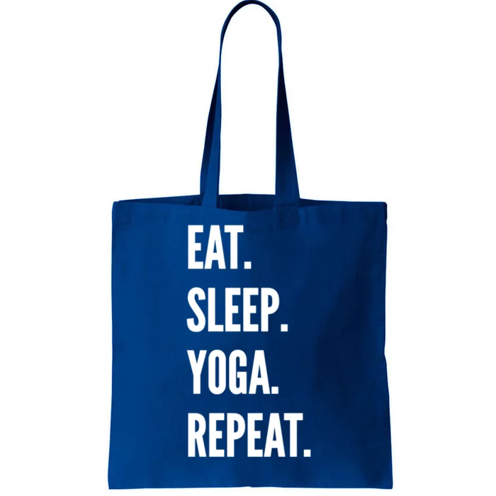 Eat Sleep Yoga Repeat Favorite Hobby Gift Meaningful Gift Tote Bag