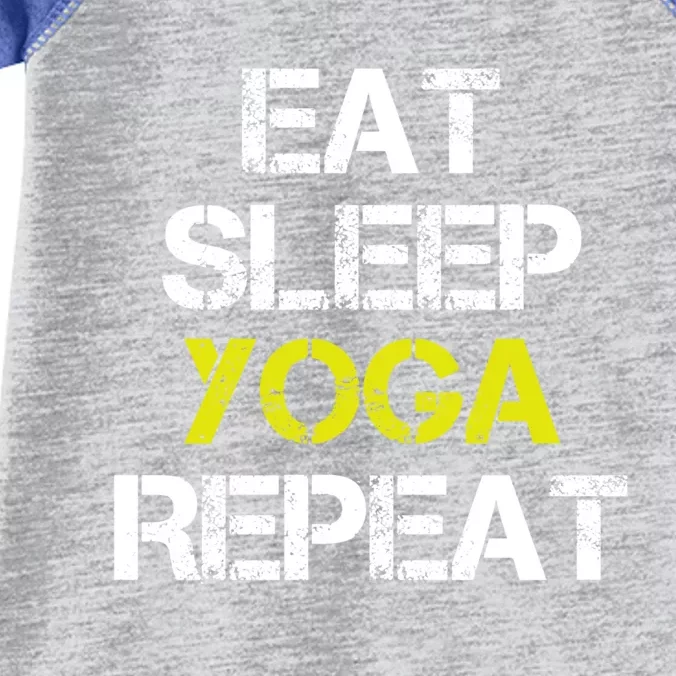 Eat Sleep Yoga Repeat I Love Yoga Cool Yoga Graphic Design Great Gift Infant Baby Jersey Bodysuit