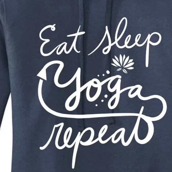 Eat Sleep Yoga Repeat Fun Lotus Gift Women's Pullover Hoodie